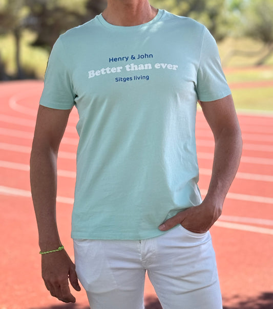 Camiseta hombre "Better Than Ever" azul turquesa de algodón orgánico